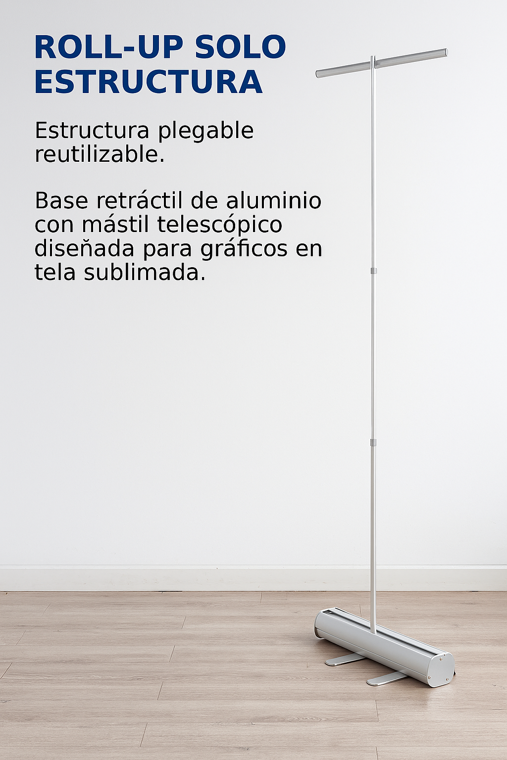 roll-up solo estructura